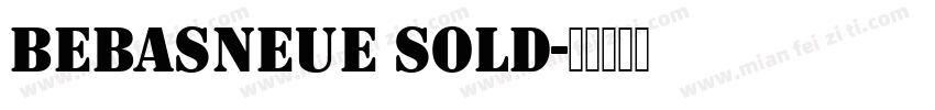 bebasneue sold字体转换